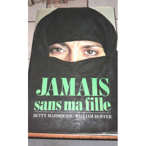 Jamais Sans Ma Fille