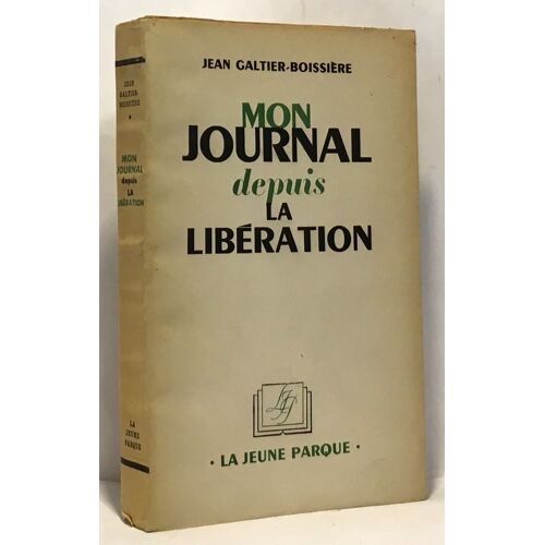 Mon Journal Depuis La Libération