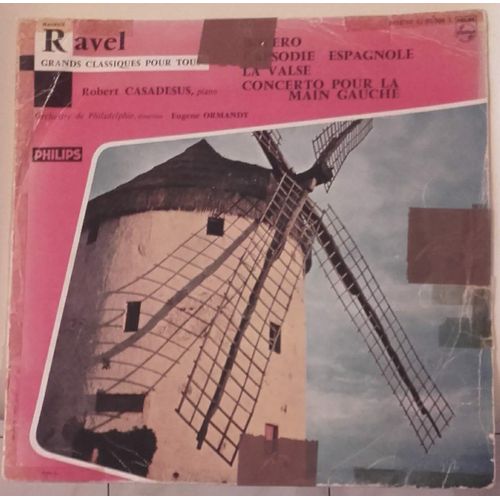 Bolero - Rapsodie Espagnole - La Valse - Concerto Pour La Main Gauche ( 33 Tours )