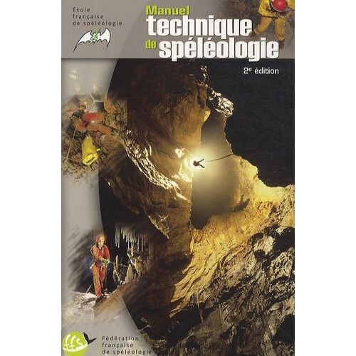 Manuel Technique De Spéléologie