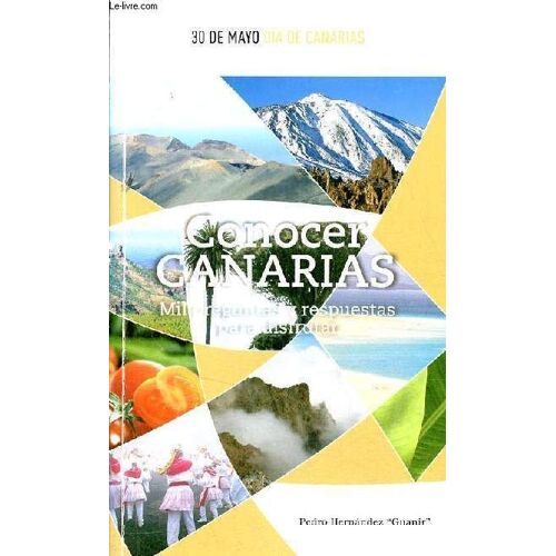 Conocer Canarias: Mil Preguntas Y Respuestas Para Disfrutar