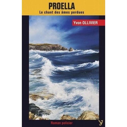 Proella - Le Chant Des Âmes Perdues
