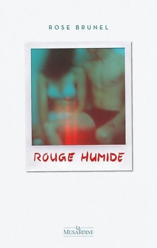 Rouge Humide