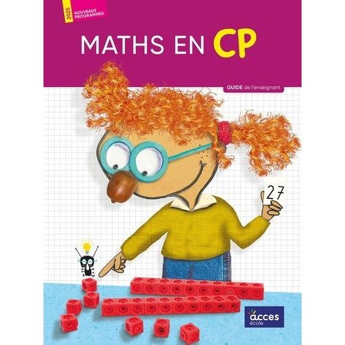 Maths En Cp - Guide De L'enseignant Avec 1 Cahier De L'élève