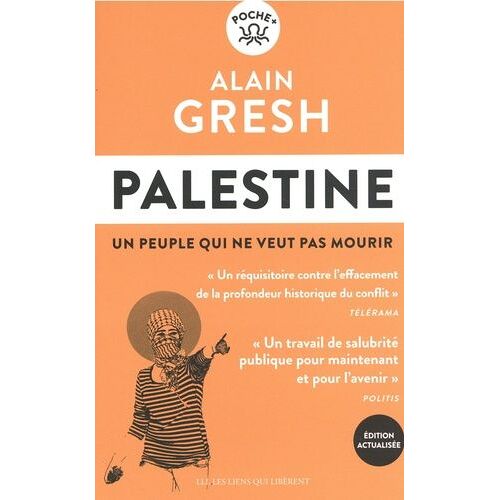 Palestine - Un Peuple Qui Ne Veut Pas Mourir