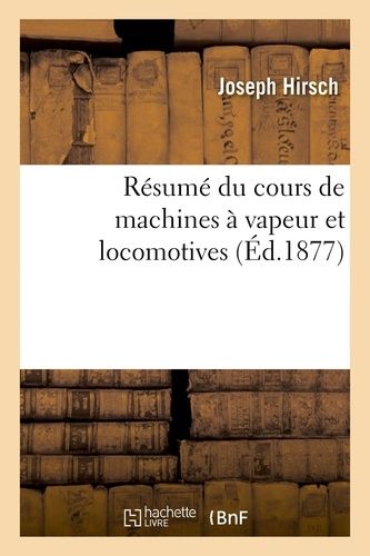 Résumé Du Cours De Machines À Vapeur Et Locomotives