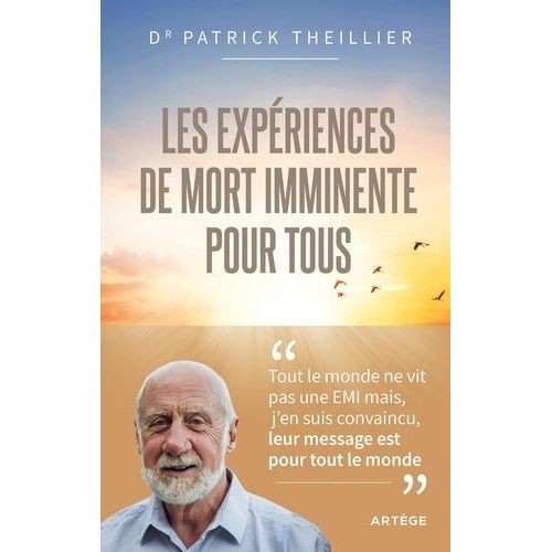 Les Expériences De Mort Imminente Pour Tous
