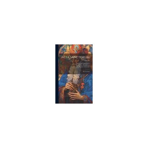Acta Sanctorum: Ed. Novissima; Volume 22