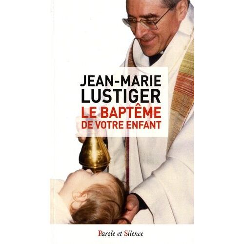 Le Baptême De Votre Enfant