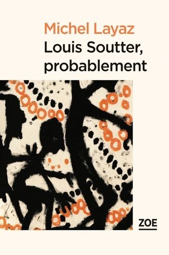Louis Soutter, Probablement