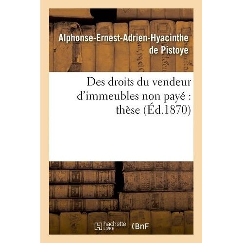 Des Droits Du Vendeur D'immeubles Non Payé : Thèse
