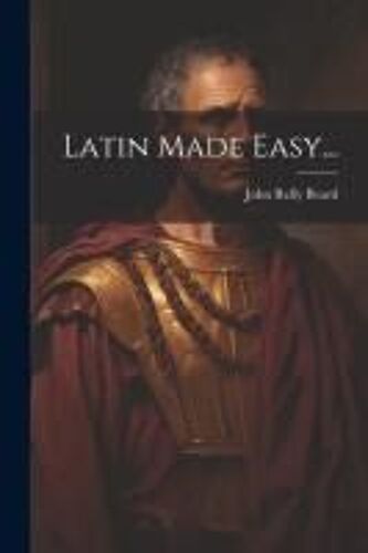 Latin Made Easy...
