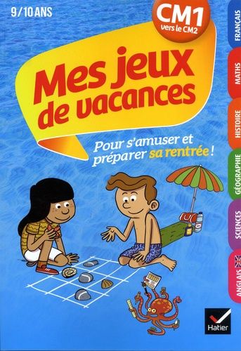 Mes Jeux De Vacances Cm1 Vers Le Cm2 9-10 Ans - Avec Un Crayon Gomme