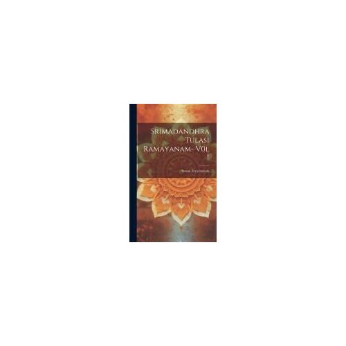 Srimadandhra Tulasi Ramayanam- V0l I
