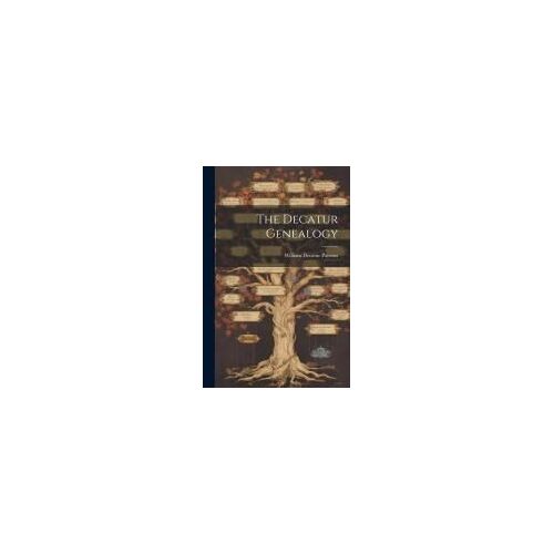 The Decatur Genealogy
