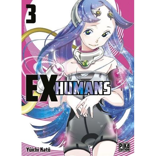 Ex-Humans - Tome 3