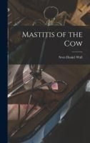 Mastitis Of The Cow