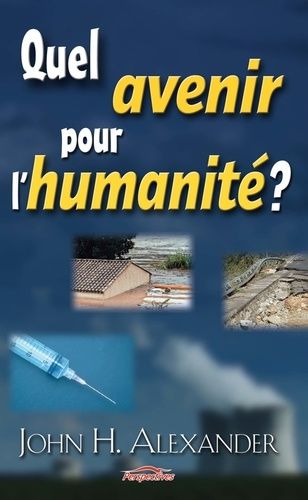 Quel Avenir Pour L'humanité ?