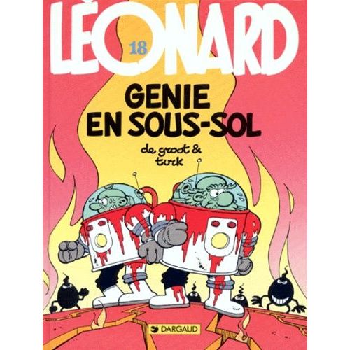 Léonard - Tome 18 - Génie En Sous-Sol