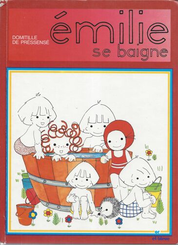 Emilie Se Baigne - Domitille De Pressensé - Editions Gp 1980