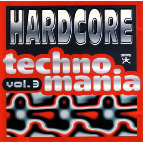 Technomania Vol.3 Hardcore
