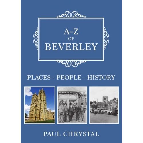 A-Z Of Beverley