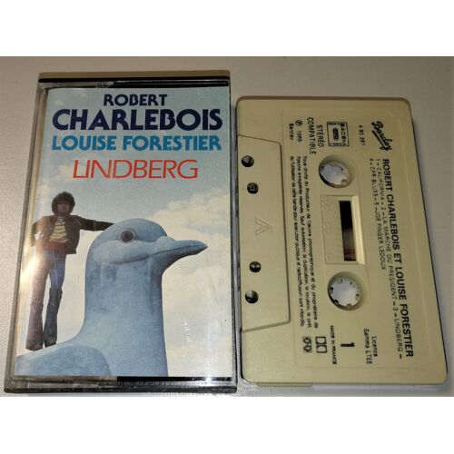 Robert Charlebois Louise Forestier - Lindberg Cassette Audio / Tape Barclay 490257 / Ba-415
