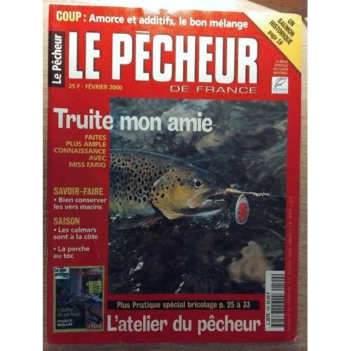 Le Pêcheur De France - Numéro 199 - Truite Mon Amie