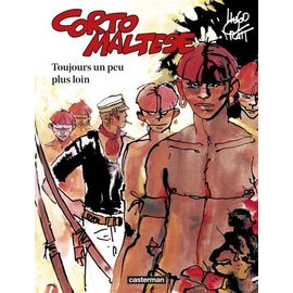 Corto Maltese En Couleur - Tome 3 - Toujours Un Peu Plus Loin