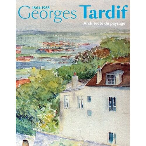 Georges Tardif, Architecte Du Paysage
