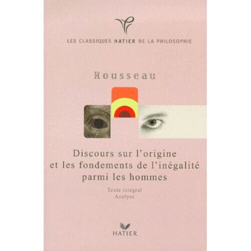 Discours Sur L'origine Et Les Fondements De L'inégalité Parmi Les Hommes