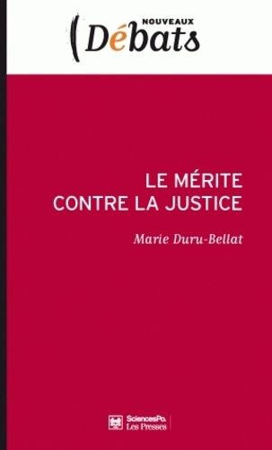Le Mérite Contre La Justice