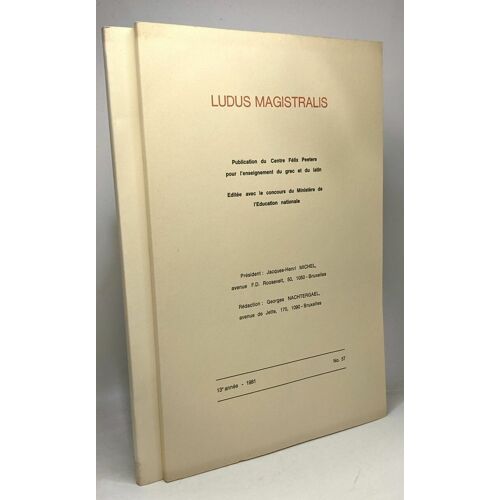 Ludus Magistralis - 2 Numéros: N°57 13e Année 1981 + N°58 14e Année 1982