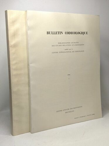 Bulletin Codicologique - Bibliographie Courante Des Études Relatives Aux Manuscrits Tome 1 - 1994 + Tome 1 - 1996