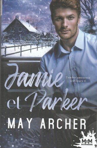 Tomber Amoureux À O'leary 4 - Jamie Et Parker - Tomber Amoureux À O'leary, T4