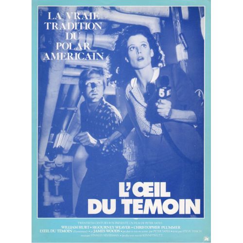 L'Oeil Du Témoin, Synopsis, De Peter Yates, Avec William Hurt, Sigourney Weaver, Christopher Plummer