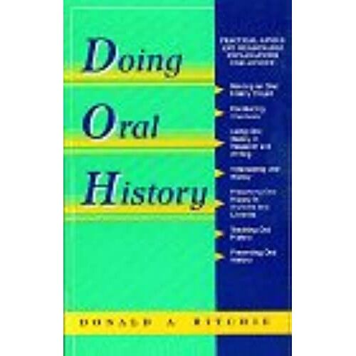 Doing Oral History (Twayne's Oral History Series)