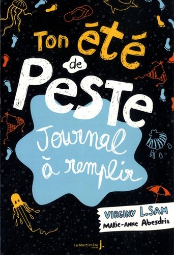 Ton Été De Peste - Journal À Remplir