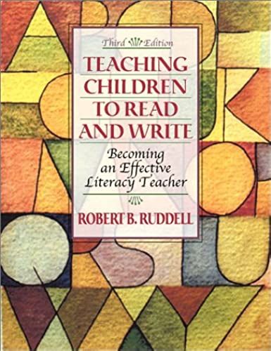 Teaching Children To Read And Write: Becoming An Effective Literacy Teacher (3rd Edition)