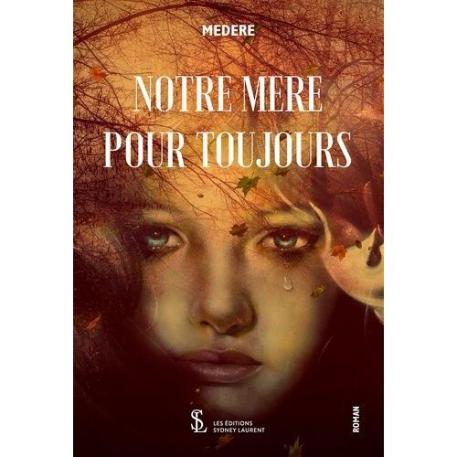 Notre Mère Pour Toujours