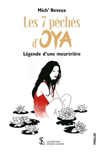 Les 7 Péchés D'oya - Légende D'une Meurtrière
