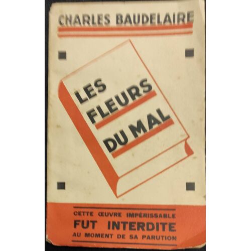 Les Fleurs Du Mal (Livre Ancien Non Daté).