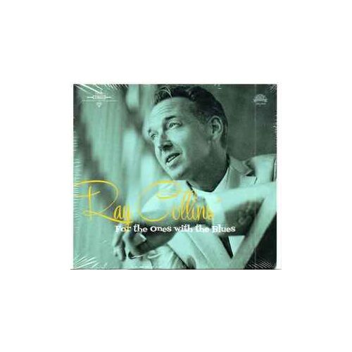 Ray Collins - For The One With The Blues