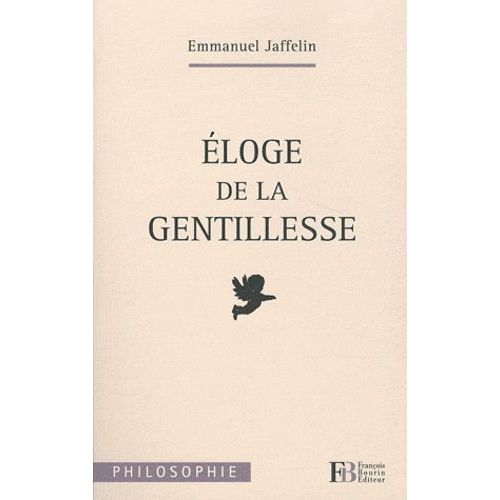 Eloge De La Gentillesse