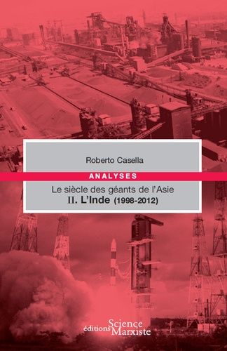 Le Siècle Des Géants De L'asie - Tome 2, L'inde (1998-2012)