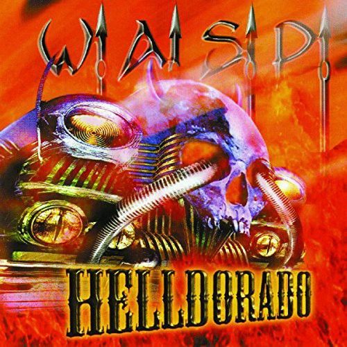 Wasp - Helldorado - Orange Vinyl [Vinyl Lp] Uk - Import