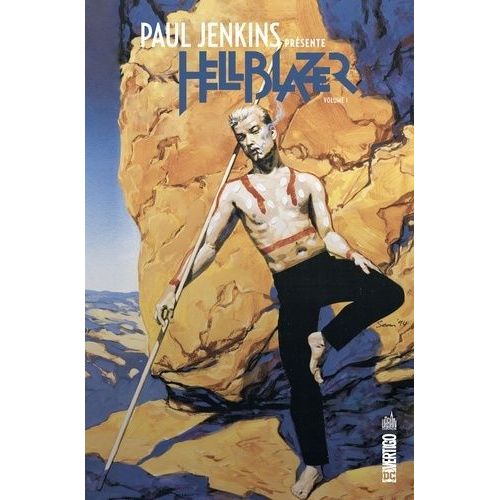 Paul Jenkins Présente Hellblazer - Tome 1