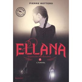 Le Pacte Des Marchombres - Tome 2 - Ellana, L'envol