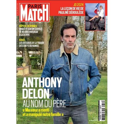 Paris Match 3896 2024 Anthony Delon Alain/Pauline Deroulede/Alain Finkielkraut/Bryan Johnson Rajeunir A Tout Prix/Kaia Et Cindy Crawford/Vincent Cassel/David Foenkinos