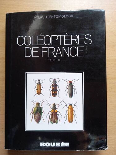 Atlas D'entomologie Coléoptères De France Tome Ii
